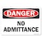 Signmission Safety Sign, OSHA Danger, 3.5" Height, 5" Width, No Admittance, Landscape OS-DS-D-35-L-19440 - alternate 1